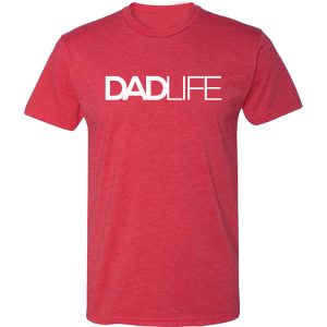 DadLife Tee